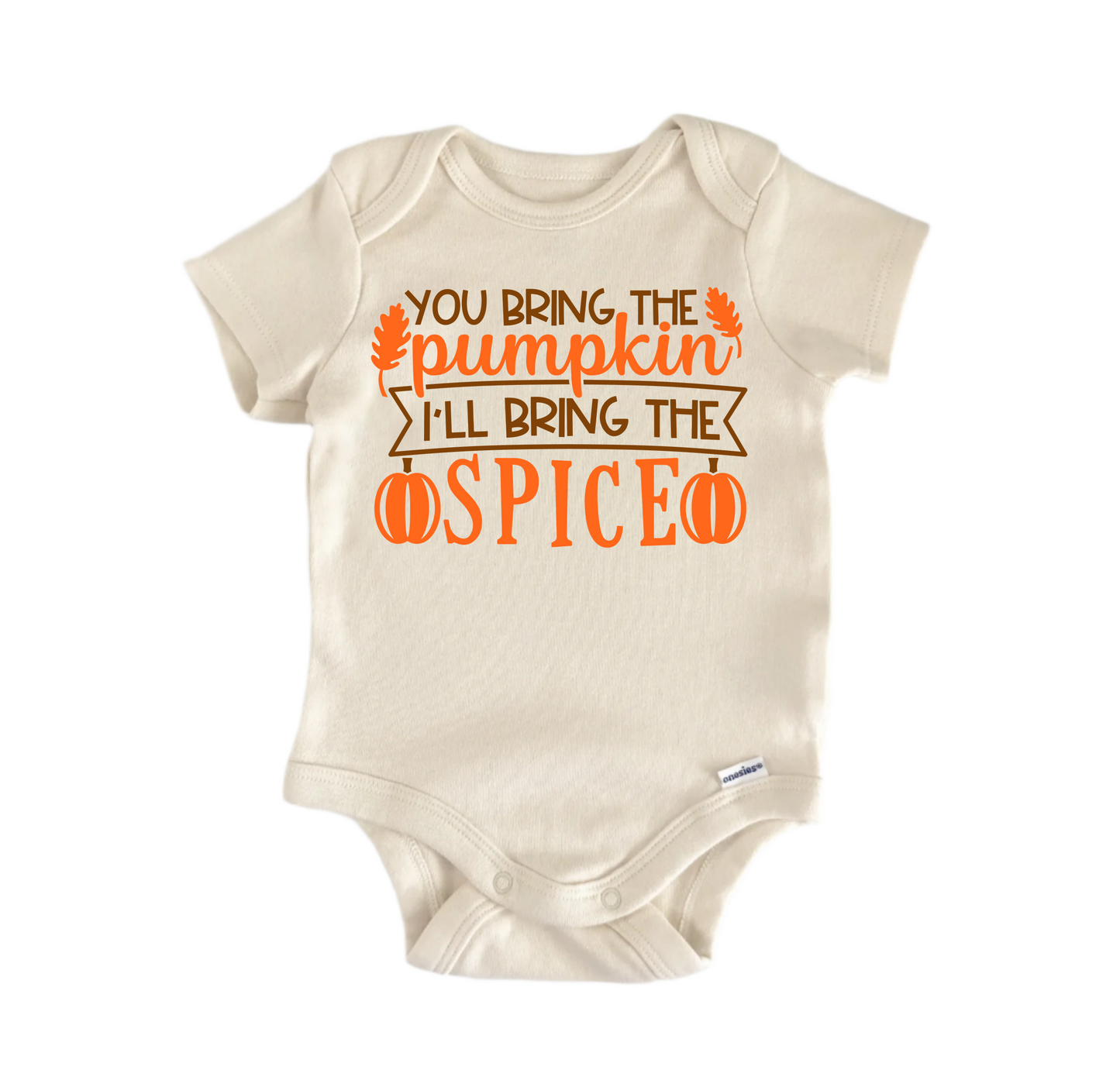 You Bring Pumpkin October Halloween - Baby Boy Girl Clothes Infant